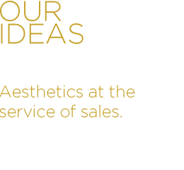 Our Ideas