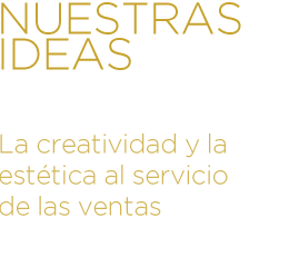 Nuestras Ideas